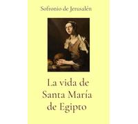 La vida de Santa María de Egipto