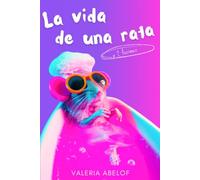 La vida de una rata