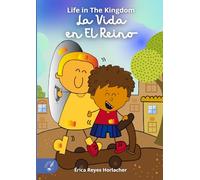 La vida en el Reino / Life in the Kingdom