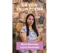 LA VIDA EN UN POEMA: POESÍA