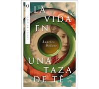 La vida en una taza de té/ Life in a cup of tea