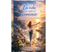 La vida es solo el comienzo: La confesión de una exalcohólica