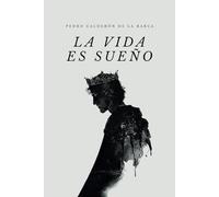 La vida es sueño: Edición original