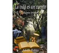 La vida es un cuento