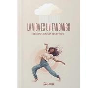 La vida es un fandango