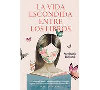 La vida escondida entre los libros/ Lost for Words