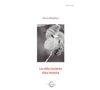 La vida incierta - Vita incerta