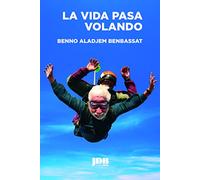 La vida pasa volando