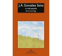 La vida pequeña: El arte de la fuga