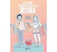 La vida secreta de la roba: Com el que vestim afecta el planeta: 15