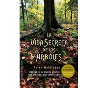 MARGARITA GUTIÉRREZ MANUEL PETER WOHLLE La vida secreta de los árbo (Tascabile)
