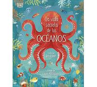 La vida secreta de los océanos
