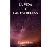 La vida y las estrellas