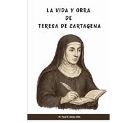 La vida y obra de Teresa de Cartagena