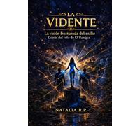 La Vidente: La Visión Fracturada del Exilio Detrás del Velo de El Yunque