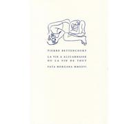 La vie à Alicarnasse ou La fin de tout