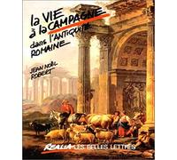 La vie à la campagne dans l'Antiquité romaine