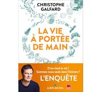 La vie à portée de main
