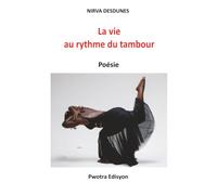 La vie au rythme du tambour