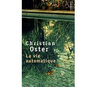 La vie automatique: roman