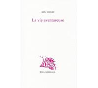 La vie aventureuse