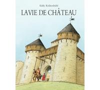 La vie de château