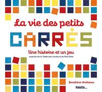 La vie des petits carrés: Une histoire et un jeu
