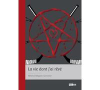 La vie dont j'ai rêvé