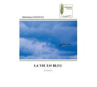 LA VIE EN BLEU: ROMAN