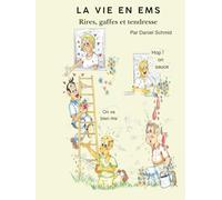 La vie en EMS: Rires, gaffes et tendresse