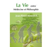 La Vie entre Médecine et Philosophie