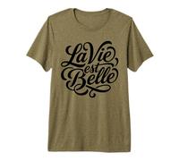 La Vie EST Belle Francese Vita è Bella Script Maglietta Premium