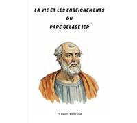 La vie et les enseignements du pape Gélase Ier