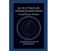 La vie et l'œuvre du révérend Jeremiah Horrox