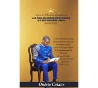 LA VIE GLORIEUSE DANS LE ROYAUME 365+: Dévotionnel Quotidien, l’édition d’mars, 2026