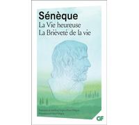 La Vie heureuse ; La Brièveté de la vie
