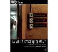 La Vie là c'est quoi même