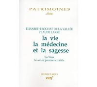 La vie, la médecine et la sagesse