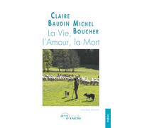 La Vie, l'Amour, la Mort