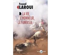 La vie, l'honneur, la fantasia