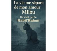 La vie me sépare de mon amour, Milou: Un chat perdu