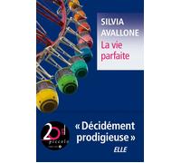 La vie parfaite [Pocket Book] [Feb 11, 2022] Avallone, Silvia and Brun, François