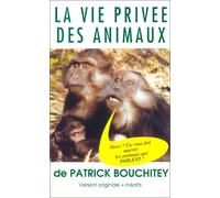 La Vie Privee Des Animaux Vol. 1