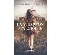 La vie qu'on m'a choisie