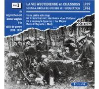 La Vie Quotidienne En - Chansons Sous L'Occupation Vol. 1