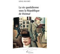 La vie quotidienne sous la république de Weimar