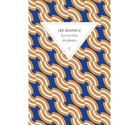 La vie rêvée des plantes