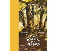 La vie secrète des arbres