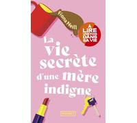 La vie secrète d'une mère indigne