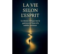 La Vie Selon l'Esprit